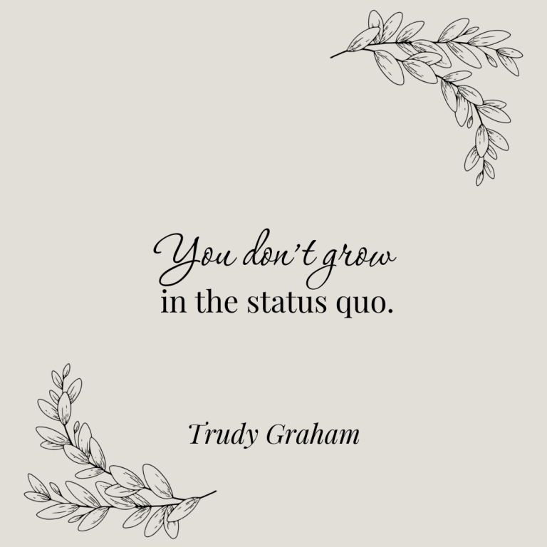Read more about the article Status quo is not what you want